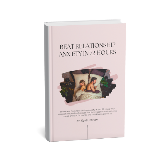 Beat Relationship Anxiety in 72 Hours - E-Book